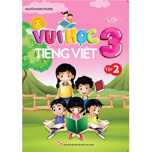 Vui Học Tiếng Việt Lớp 3 - Tập 2