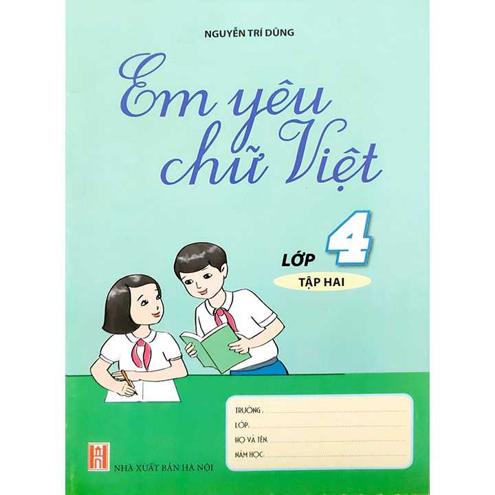 Em Yêu Chữ Việt Lớp 4 - Tập 2
