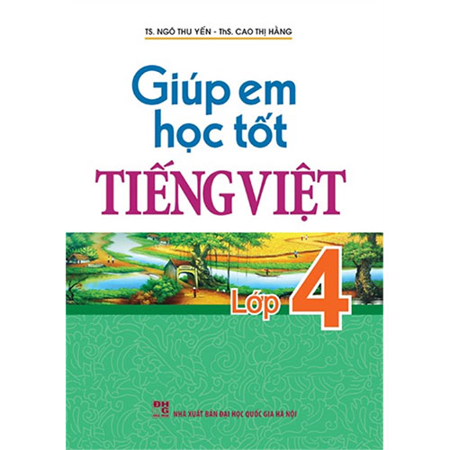 Giúp Em Học Tốt Tiếng Việt Lớp 4