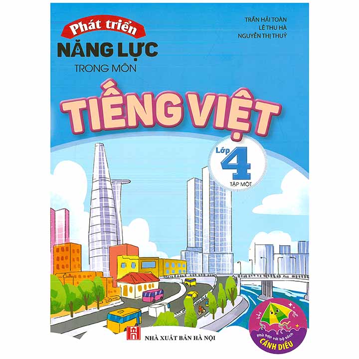 Phát Triển Năng Lực Trong Môn Tiếng Việt 4 - Tập 1 - Cánh Diều