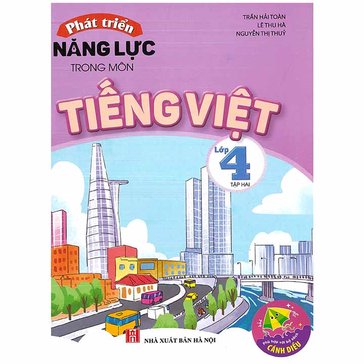 Phát Triển Năng Lực Trong Môn Tiếng Việt 4 - Tập 2 - Cánh Diều