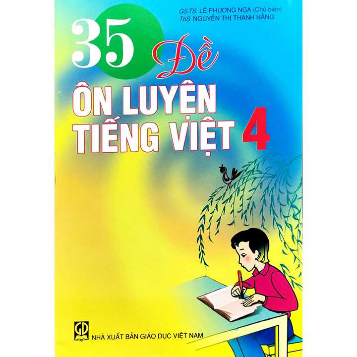 35 Đề Ôn Luyện Tiếng Việt 4