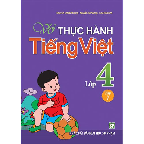 Vở Thực Hành Tiếng Việt Lớp 4 - Tập 1