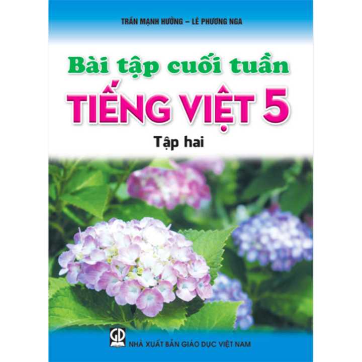 Bài Tập Cuối Tuần Tiếng Việt 5 - Tập 2