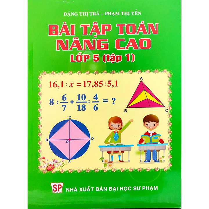 Bài Tập Toán Nâng Cao Lớp 5 - Tập 1