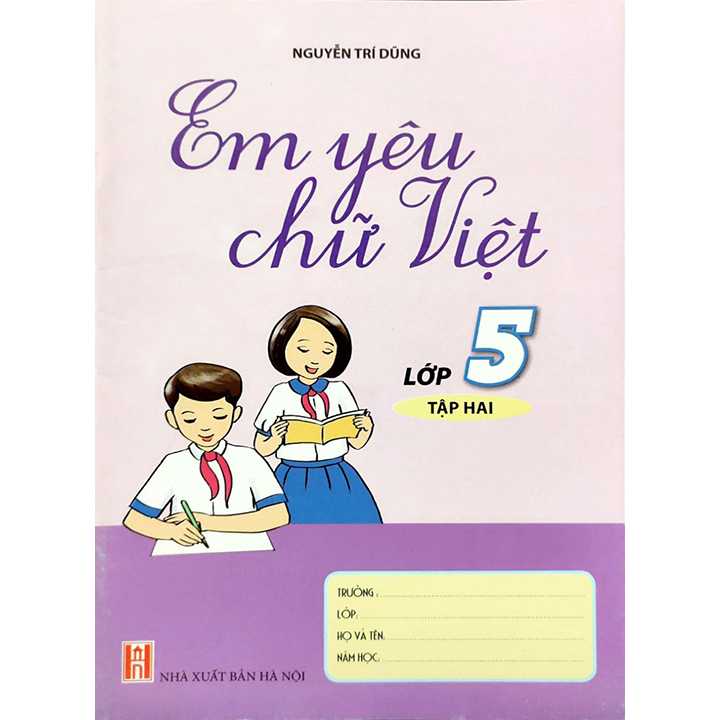 Em Yêu Chữ Việt Lớp 5 - Tập 2