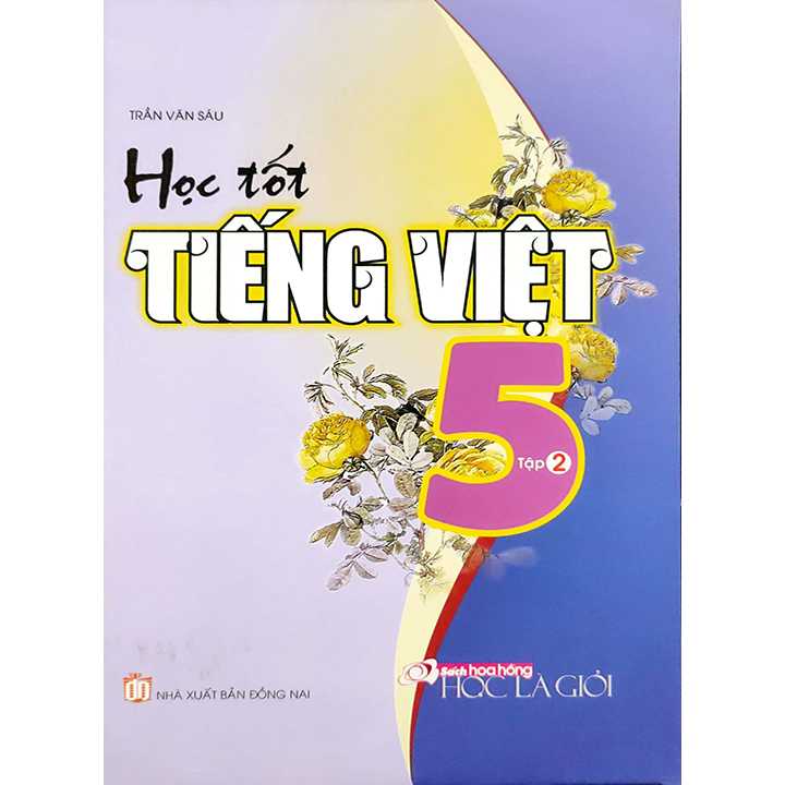 Học Tốt Tiếng Việt 5 - Tập 2 - Ảnh 1