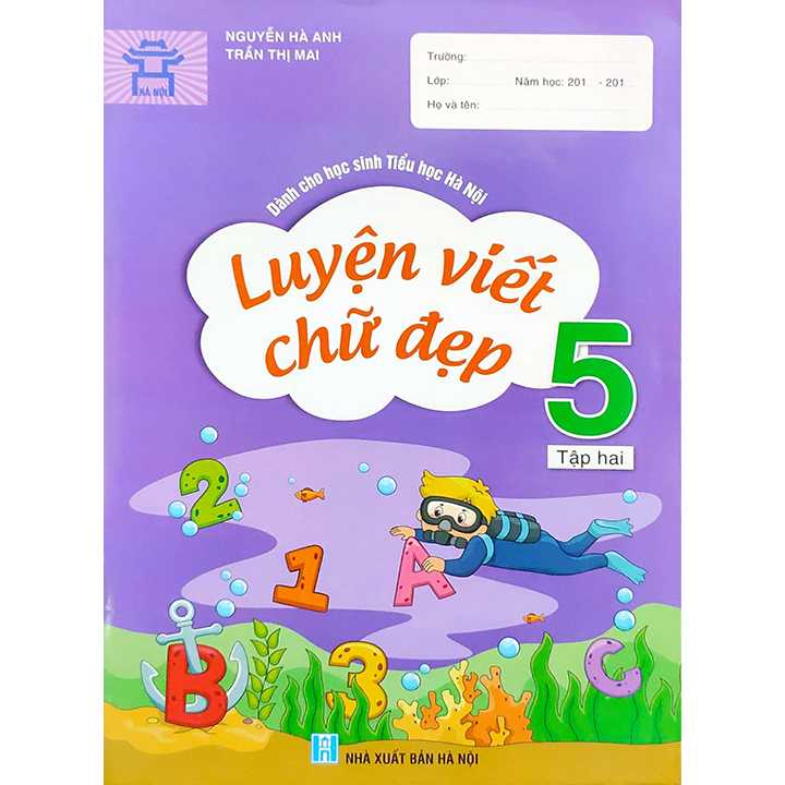 Luyện Viết Chữ Đẹp 5 - Tập 2 - Dành Cho Học Sinh Tiểu Học Hà Nội