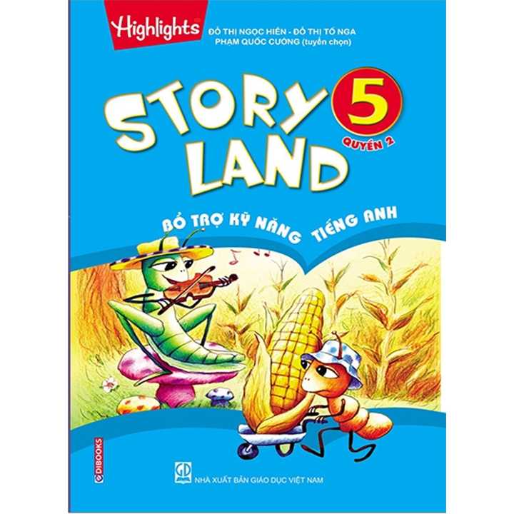 Story Land - Bổ Trợ Kỹ Năng Tiếng Anh 5 - Quyển 2