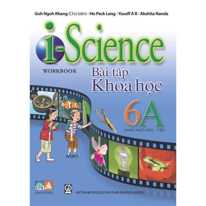 I-Science Workbook - Bài Tập Khoa Học 6A (Song Ngữ Anh Việt)