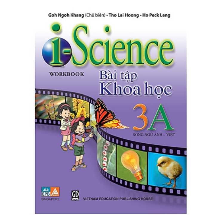 I-Science Workbook - Bài Tập Khoa Học 3A (Song ngữ Anh - Việt)