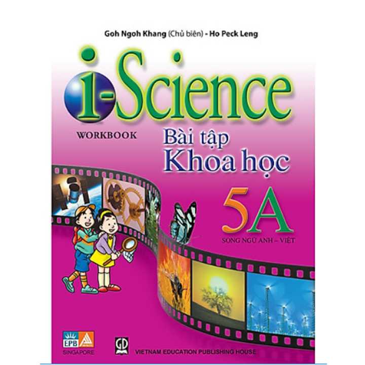 I-Science Workbook - Bài Tập Khoa Học 5A (Song Ngữ Anh - Việt)