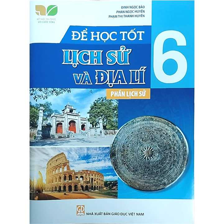 Để Học Tốt Lịch Sử Và Địa Lí 6 - Phần Lịch Sử