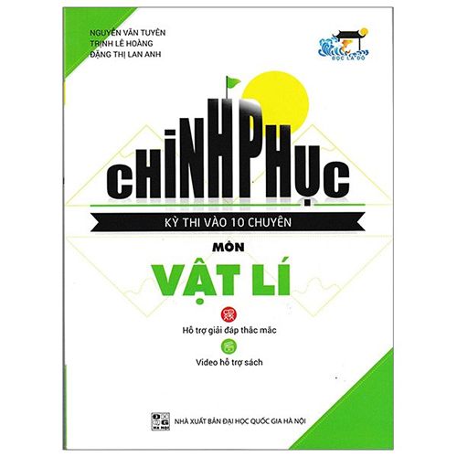 Chinh Phục Kì Thi Vào 10 Chuyên Môn Vật Lí