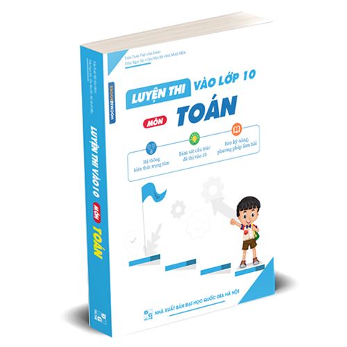 Luyện Thi Vào Lớp 10 Môn Toán - Ảnh 1