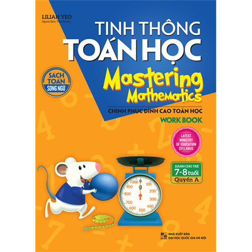 Tinh Thông Toán Học - Mastering Mathematics - Work Book - Dành Cho Trẻ 7 - 8 Tuổi - Quyển A