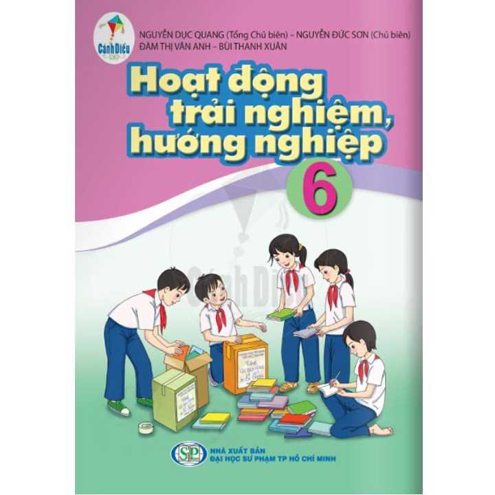 Hoạt Động Trải nghiệm, Hướng Nghiệp - Lớp 6 - Bộ Cánh Diều