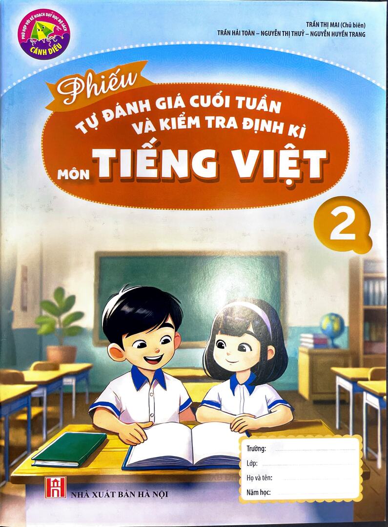 Phiếu tự đánh giá cuối tuần và kiểm tra định kì môn Tiếng Việt 2 (bộ sách Cánh Diều)